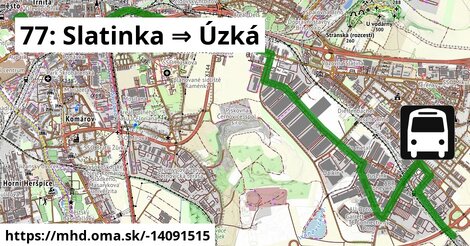 77: Slatinka ⇒ Úzká