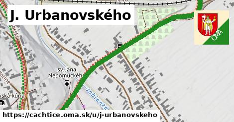 J. Urbanovského, Čachtice